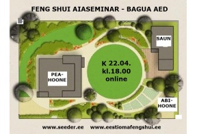 22.04. Aia feng shui 2.osa online seminar
