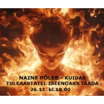 26.11. naine põleb - kuidas Tuleaastatel jääda iseendaks