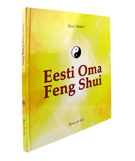 Raamat "Eesti oma feng shui"